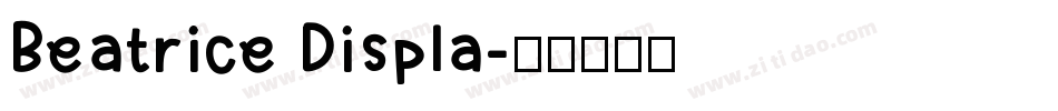 Beatrice Displa字体转换